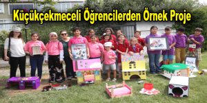 Küçükçekmeceli öğrencilerden örnek proje