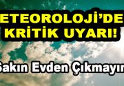 Meteoroloji’den vatandaşlara kritik uyarı! Artan sıcaklıklar ile birlikte Meteoroloji tekrar