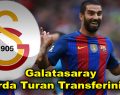 Galatasaray Arda Turan transferini…