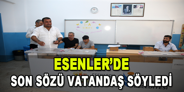 Esenler’de Son Sözü Vatandaş Söyledi