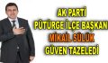 AK PARTİ PÜTÜRGE İLÇE BAŞKANI SN. MİKAİL SÜLÜK GÜVEN TAZELEDİ