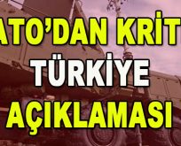 NATO’dan Kritik Türkiye Açıklaması