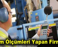 Ortam Ölçümleri Yapan Firmalar