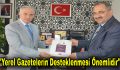 ”Yerel Gazetelerin Desteklenmesi Önemlidir”