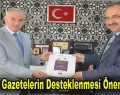 ”Yerel Gazetelerin Desteklenmesi Önemlidir”