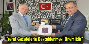 ”Yerel Gazetelerin Desteklenmesi Önemlidir”