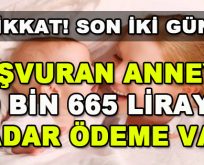Annelere Büyük Fırsat! Son iki gün…