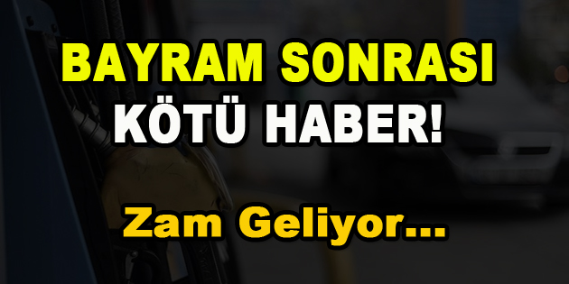 Bayram Sonrası Kötü Haber! Zam Geliyor…