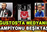 Ağustos ayında medyanın şampiyonu Beşiktaş oldu… Ağustos ayında medyada en