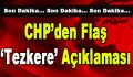 CHP’den Flaş Tezkere Açıklaması