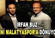 Yeni Malatyaspor’da tüm gözler İrfan Buz’a çevrildi. Ertuğrul Sağlam’ın şok