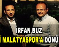 Yeni Malatyaspor’da Gözler İrfan Buz’a Çevrildi