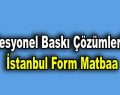 Profesyonel Baskı Çözümleri İçin İstanbul Form Matbaa