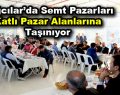 Bağcılar’da semt pazarları katlı pazar alanlarına taşınıyor