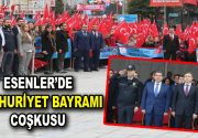 Cumhuriyetimizin kuruluşunun 94. yıldönümü Esenler’de coşkuyla kutlandı. Kutlamalar 28 Ekim 2017