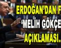 Erdoğan’dan Flaş Melih Gökçek Açıklaması