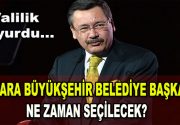 Ankara Büyükşehir Belediye Başkanı ne zaman seçilecek? Valilik Duyurdu… Yeni