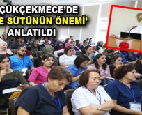 Küçükçekmece’de ”Anne Sütünün Önemi” adlı sempozyum düzenlendi