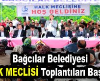 Bağcılar Belediyesi Halk Meclisi Toplantıları Başlıyor