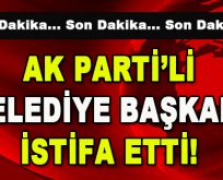 AK Parti’li Belediye Başkanı İstifa Etti!