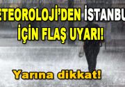 Meteoroloji’den İstanbullulara flaş uyarı! Yarına dikkat! Yağmur geliyor… Meteoroloji’den yapılan