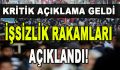 İşsizlik Rakamları Açıklandı!