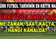 Türk Futbol Tarihinin En Kritik Maçı Türkiye-İzlanda milli maçı ne