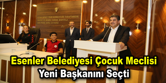 Esenler Belediyesi Çocuk Meclisi yeni başkanını seçti