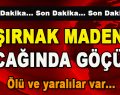 Şırnak Maden Ocağında Göçük