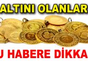 Altını olanlar bu habere dikkat! Doların Türk Lirası karşısında yükselmesi