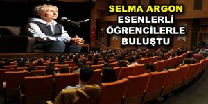 Selma Argon, Esenlerli öğrencilerle buluştu