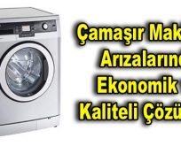 Çamaşır Makinesi Arızalarında Ekonomik ve Kaliteli Çözümler