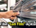 Bakan’dan ”Cam Filmi” açıklaması!