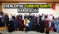 Türk ve Suriyeli kadınlar, Esenler’de bir araya geldiler