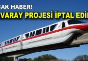 İstanbul’da Sefaköy-Başakşehir arası yapılması planlanan Havaray Sistemi iptal edildi. İstanbul Büyükşehir