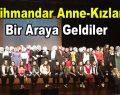 Mihmandar anne-kızlar bir araya geldiler