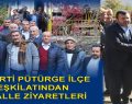 AK PARTİ PÜTÜRGE İLÇE TEŞKİLATINDAN MAHALLE ZİYARETLERİ