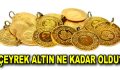 Altın Fiyatları yükselişte