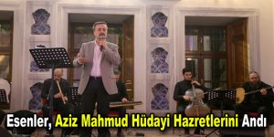 Esenler, Aziz Mahmud Hüdayi Hazretlerini andı