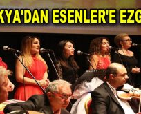 TRAKYA’DAN ESENLER’E EZGİLER