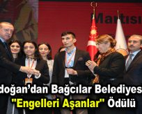 Erdoğan’dan Bağcılar Belediyesi’ne ”Engelleri Aşanlar” ödülü
