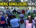 CEMİL MERİÇ GÖNÜLLÜLERİ, MERİÇ’İ ANDI