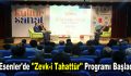 Esenler’de ”Zevk-i Tahattür” programı başladı