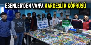 ESENLER’DEN VAN’A KARDEŞLİK KÖPRÜSÜ