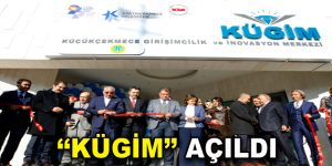 ”KÜGİM” açıldı