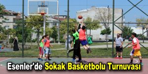 Esenler’de Sokak Basketbolu Turnuvası