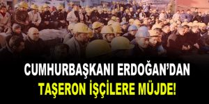 Erdoğan’dan taşeron işçilere müjde