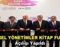 ”YEREL YÖNETİMLER KİTAP FUARI’ açılışı yapıldı