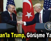 Erdoğan’la Trump, bugün 20:30’da görüşecek