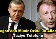 Cumhurbaşkanı Recep Tayyip Erdoğan, önceki gün hayatını kaybeden usta sanatçı Münir